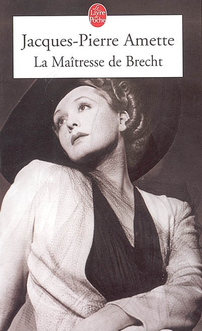 La maîtresse de Brecht | Jacques-Pierre Amette
