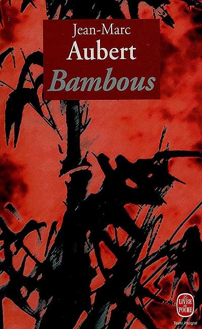 Bambous | Jean-Marc Aubert