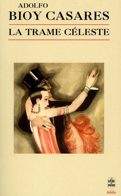 La trame céleste | Adolfo Bioy Casares