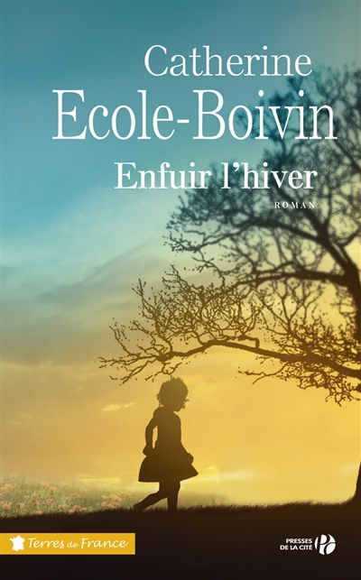 Enfuir l'hiver | Catherine Ecole-Boivin