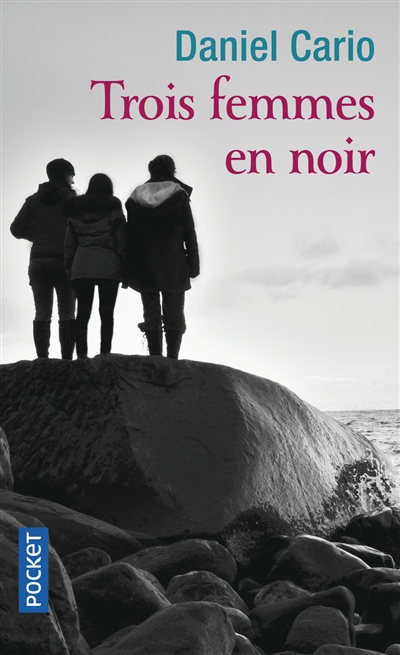 Trois femmes en noir | Daniel Cario