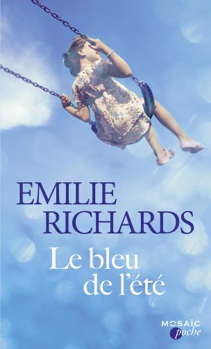 Le bleu de l'été | Emilie Richards