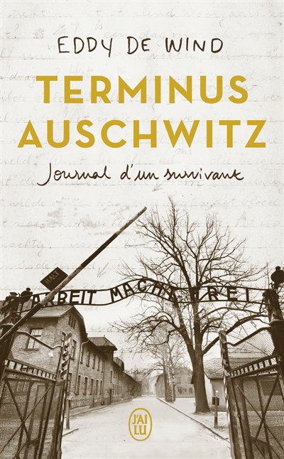 Terminus Auschwitz : journal d'un survivant : récit | Eduard de Wind