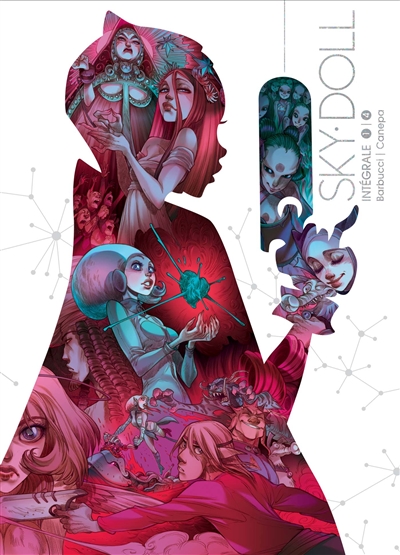 Sky Doll : intégrale. 1-4 | Alessandro Barbucci, Barbara Canepa