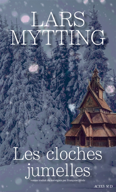 Les cloches jumelles | Lars Mytting