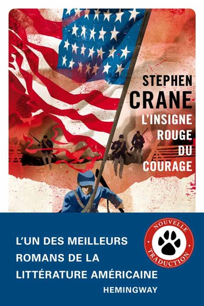 L'insigne rouge du courage | Stephen Crane, Pierre Bondil, Johanne Le Ray
