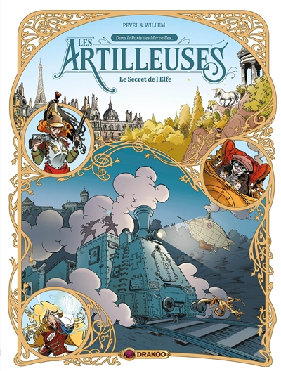 Les artilleuses. Vol. 3. Le secret de l'elfe | Pierre Pevel, Etienne Willem, Tanja Wenisch