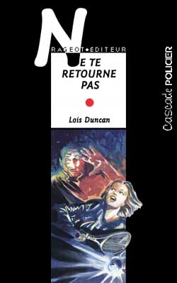 Ne te retourne pas | Lois Duncan