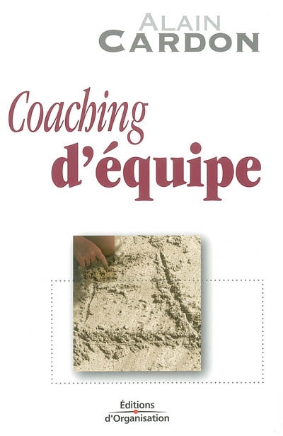 Coaching d'équipe | Alain Cardon