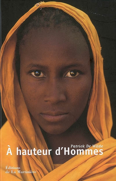 A hauteur d'hommes | Patrick de Wilde