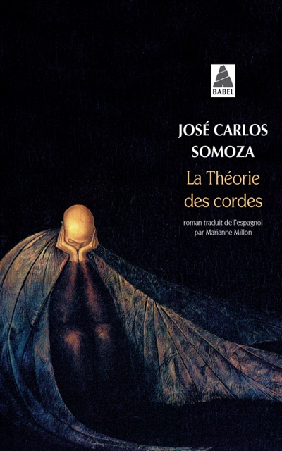 La théorie des cordes | José Carlos Somoza