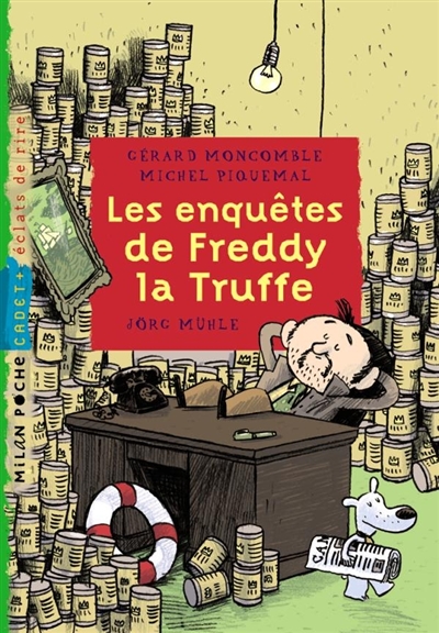 Les enquêtes de Freddy la Truffe | Gérard Moncomble, Michel Piquemal, Jörg Mühle