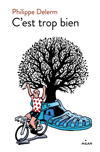 C'est trop bien | Philippe Delerm