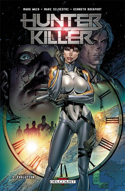 Hunter killer. Vol. 3. Evolution | Mark Waid, Marc Silvestri, Kenneth Rocafort, Blond