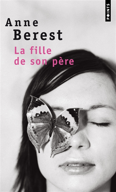 La fille de son père | Anne Berest