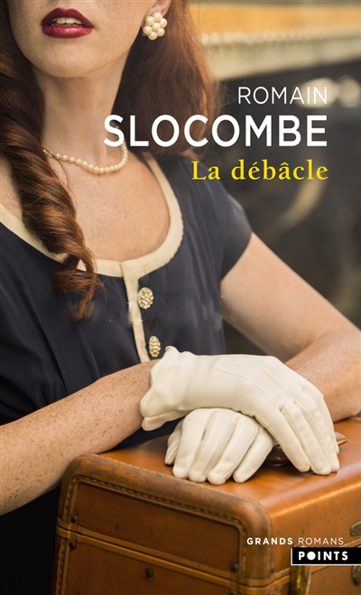 La débâcle | Romain Slocombe