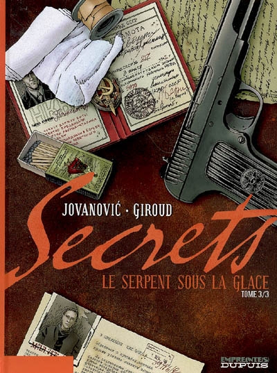 Le serpent sous la glace. Vol. 3 | Frank Giroud, Milan Jovanovic