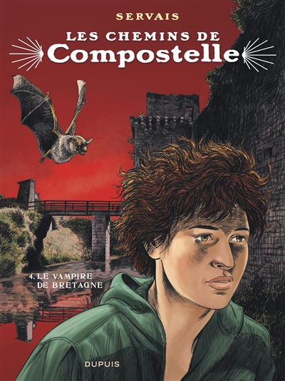 Les chemins de Compostelle. Vol. 4. Le vampire de Bretagne | Jean-Claude Servais, Raives