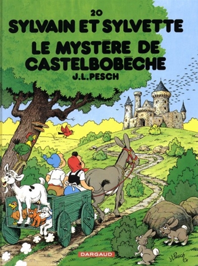 Sylvain et Sylvette. Vol. 20. Le mystère de Castel-Bobèche | Maurice Cuvillier, Jean-Louis Pesch
