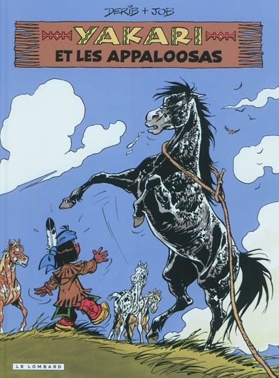 Yakari. Vol. 31. Yakari et les Appaloosas | Derib, Job, Dominique