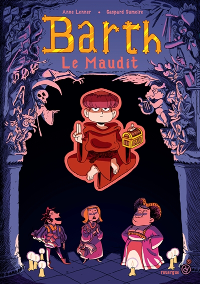 Barth le maudit | Anne Lenner, Gaspard Sumeire