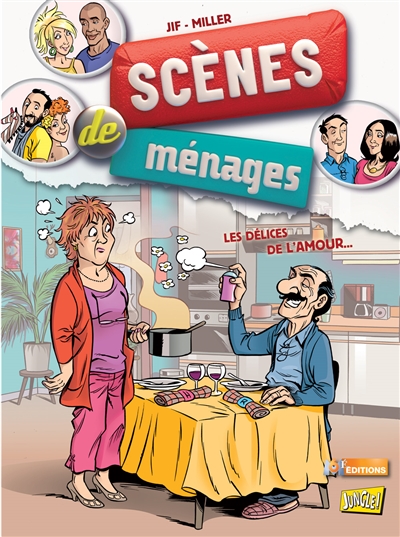 Scènes de ménages. Vol. 2. Les délices de l'amour... | Jif, Eric Miller, Nicaise