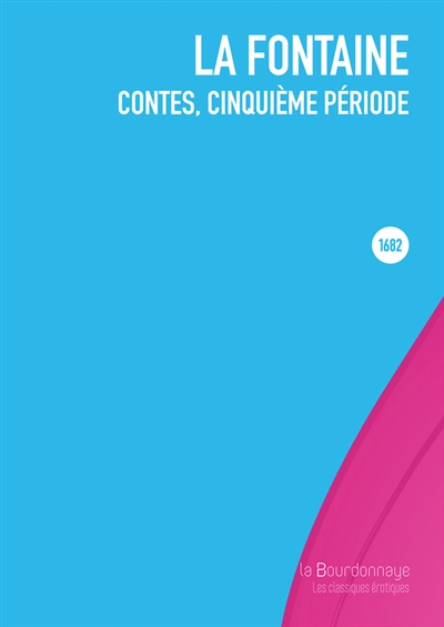 Contes. Cinquième période | Jean de La Fontaine