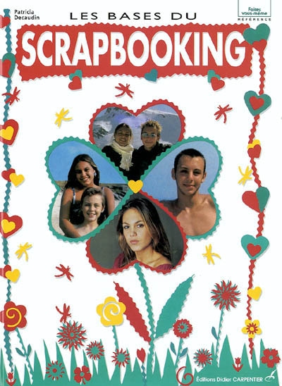 Les bases du scrapbooking | Patricia Decaudin