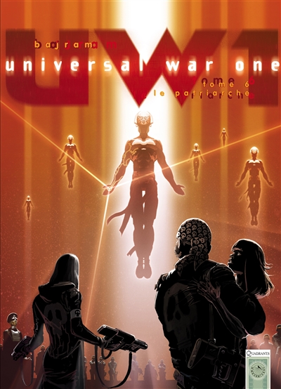 Universal war one. Vol. 6. Le patriarche | Denis Bajram