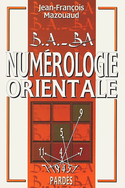 Numérologie orientale | Jean-François Mazouaud