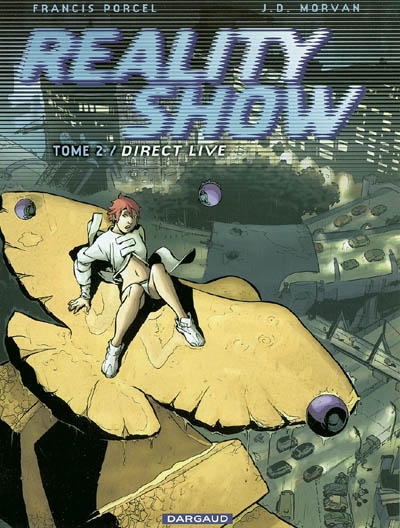 Reality show. Vol. 2. Direct live | Francis Porcel, Jean-David Morvan