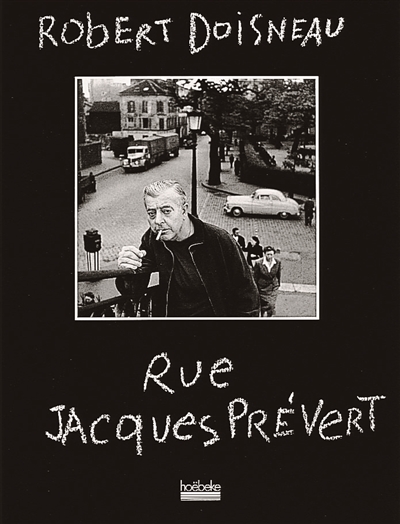 Rue Jacques Prévert | Robert Doisneau