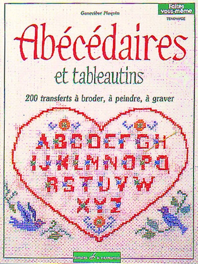 Abécédaires et tableautins : 200 transferts à broder, à peindre, à graver | Geneviève Ploquin