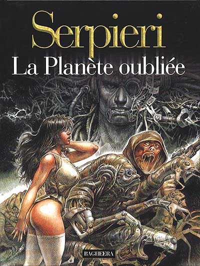 Druuna. Vol. 7. La planète oubliée | Paolo Eleuteri Serpieri