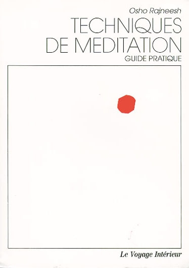 Techniques de méditation : guide pratique | Osho