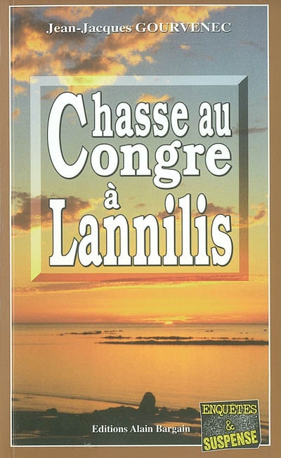 Chasse au congre à Lannalis | Jean-Jacques Gourvenec