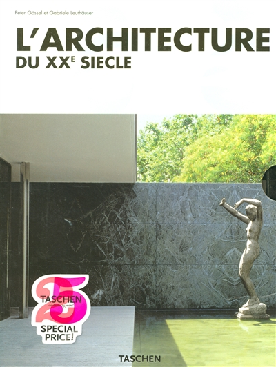 L'architecture du XXe siècle | Peter Gössel, Gabriele Leuthäuser