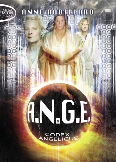 ANGE. Vol. 5. Codex angelicus | Anne Robillard