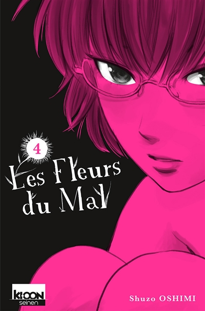 Les fleurs du mal. Vol. 4 | Shûzô Oshimi