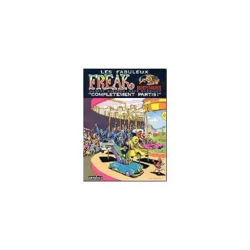 Les Fabuleux Freak brothers. Intégrale | Gilbert Shelton, Dave Sheridan