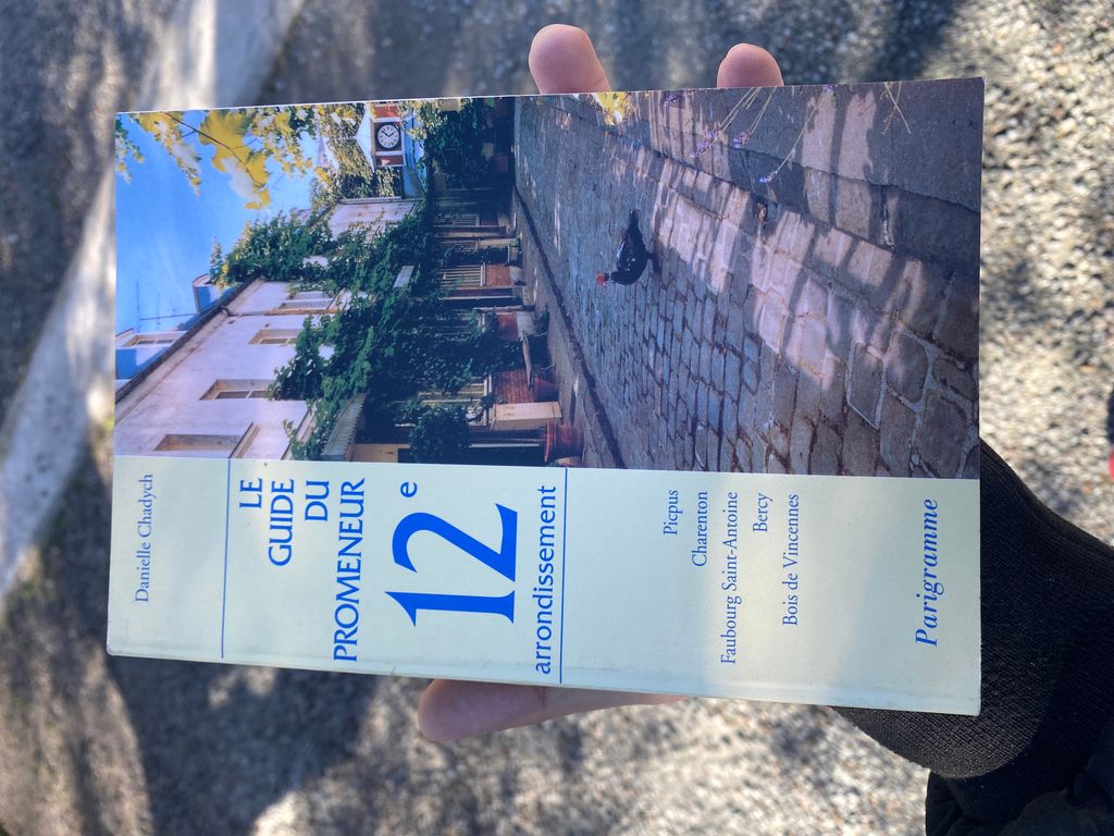 Le guide du promeneur, 12e arrondissement | Danielle Chadych, Thomas Dupaigne