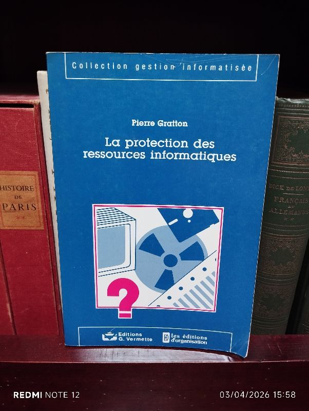 La Protection des ressources informatiques | Pierre Gratton