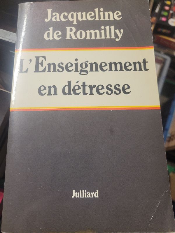 L'Enseignement en détresse | Jacqueline de Romilly