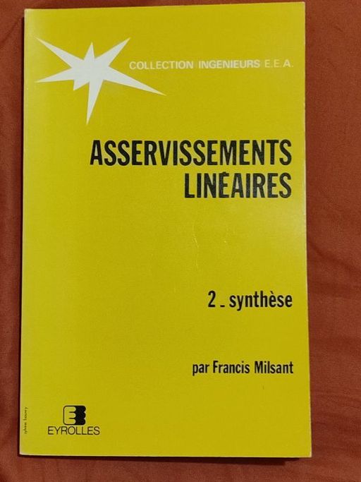 Asservissements linéaires 2 synthèse | F milsant
