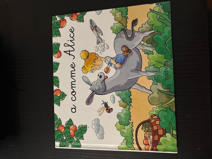 Mes premiers pas vers la lecture: A comme Alice | Dominique Foufelle / Catherine Rambert / Sonia Staebler / Michèle Soldevila