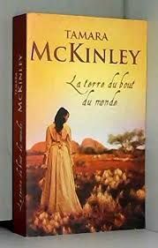 La terre du bout du monde | Tamara Mac Kinley