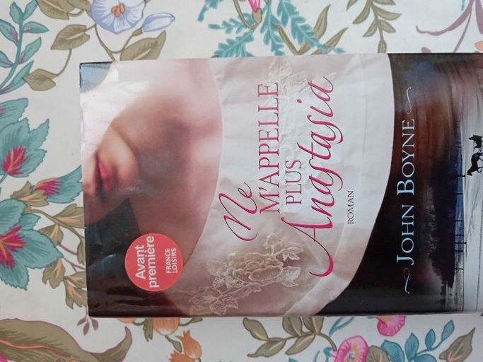 Ne mappelle plus anastasia | John boyne
