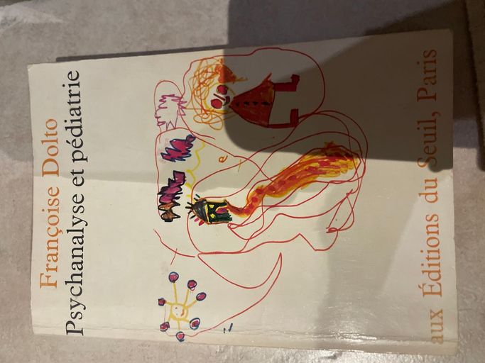 Psychanalyse et pediatrie | Francoise dolto