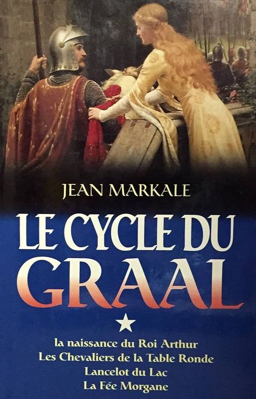 Le Cycle Du Graal Tome 1 | Jean Markale