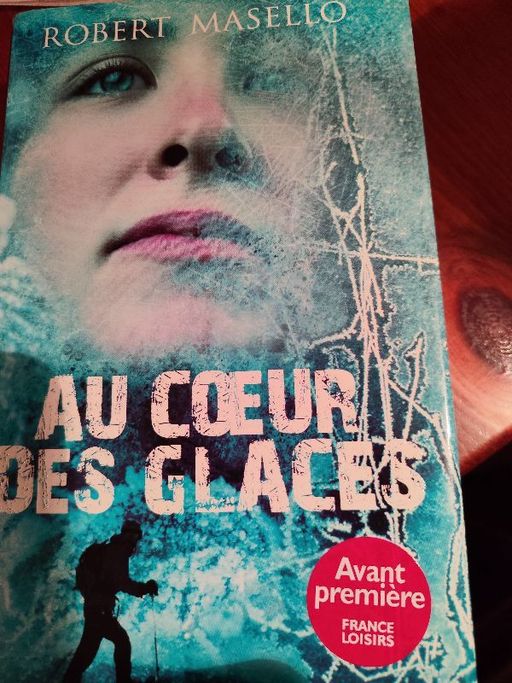 Au coeur des glaces | Robert Masello